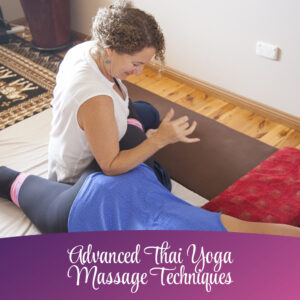 Advanced Thai Yoga Massage Techniques